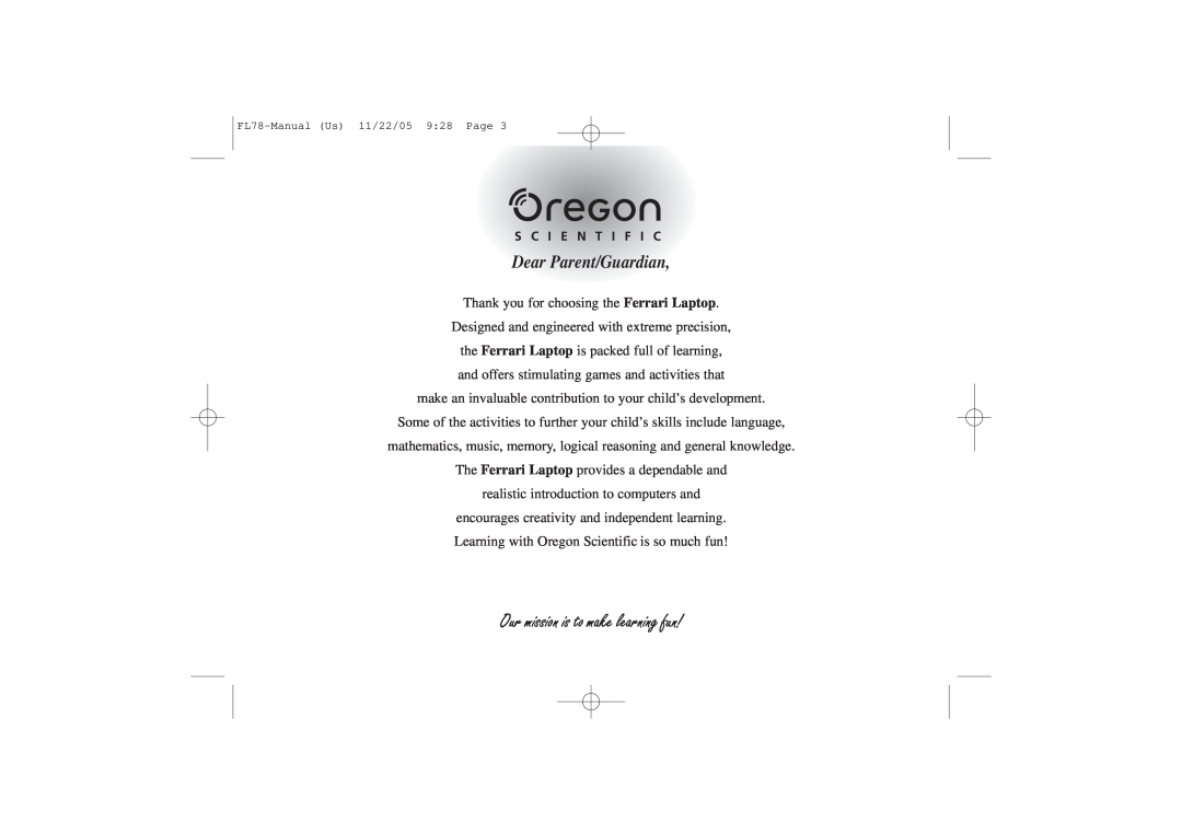 Oregon Ferrari Laptop manual Our mission is to make learning fun, Dear Parent/Guardian 