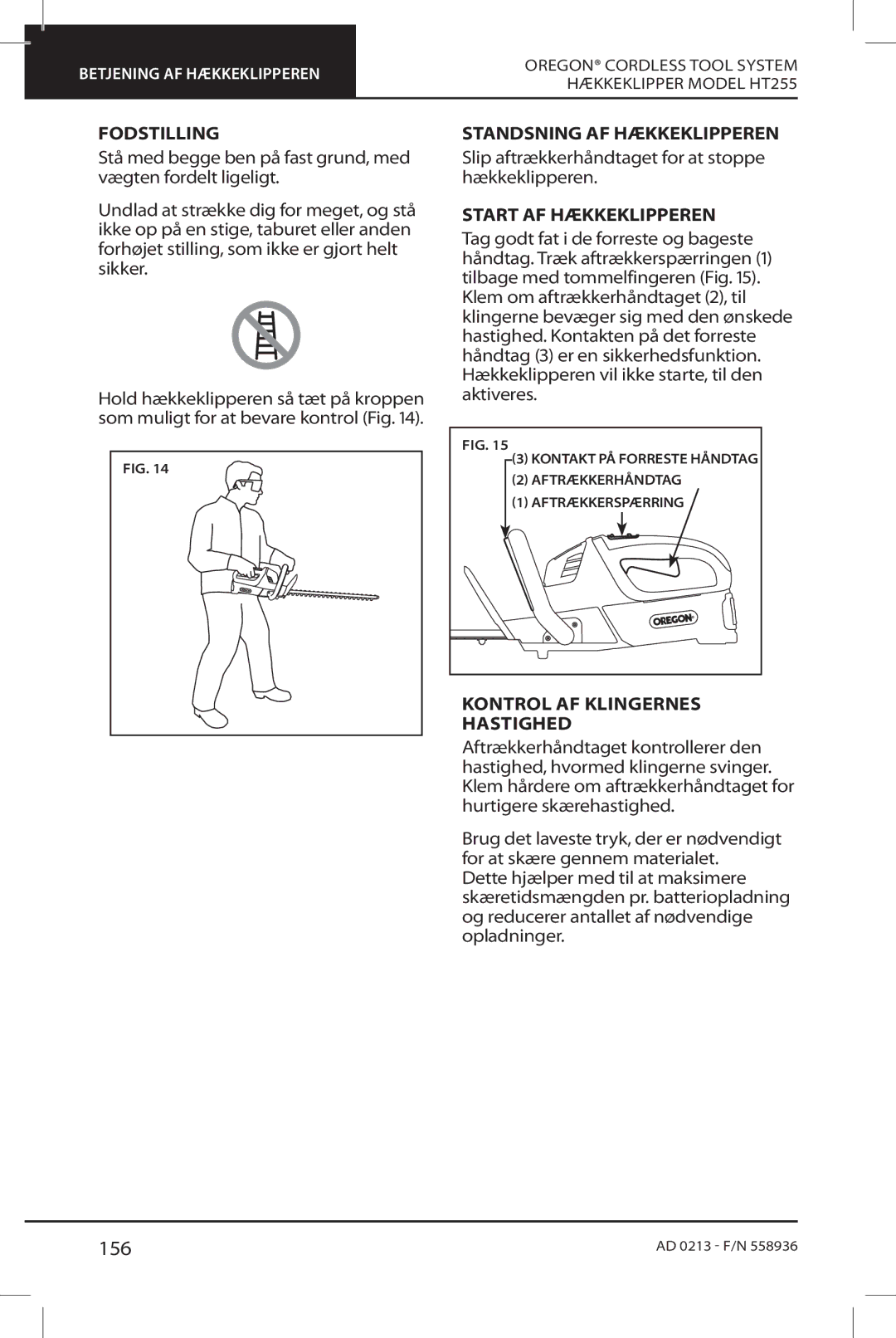 Oregon HT255 156, Fodstilling, Standsning AF Hækkeklipperen, Start AF Hækkeklipperen, Kontrol AF Klingernes Hastighed 