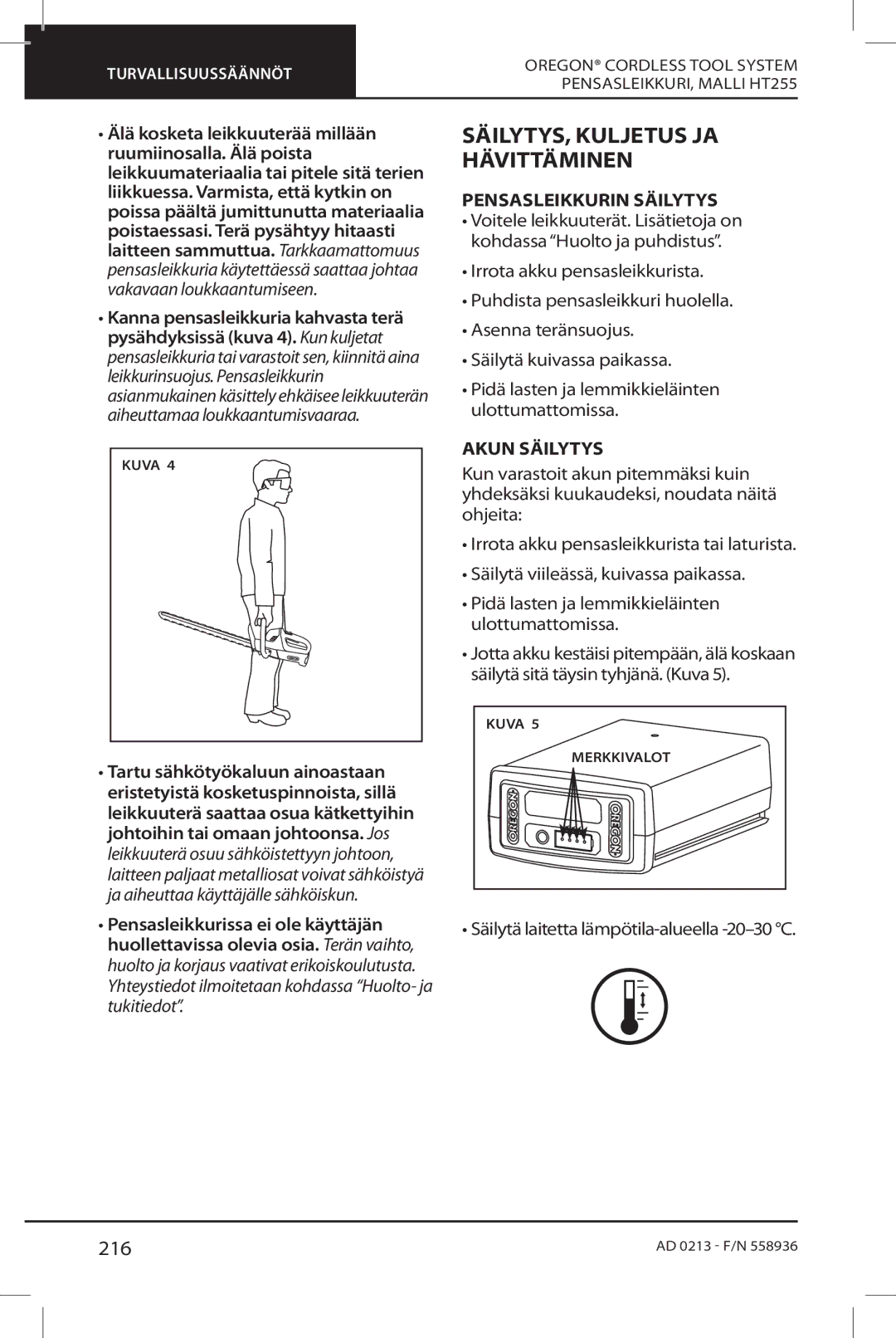 Oregon HT255 instruction manual SÄILYTYS, Kuljetus JA Hävittäminen, 216, Pensasleikkurin Säilytys, Akun Säilytys 