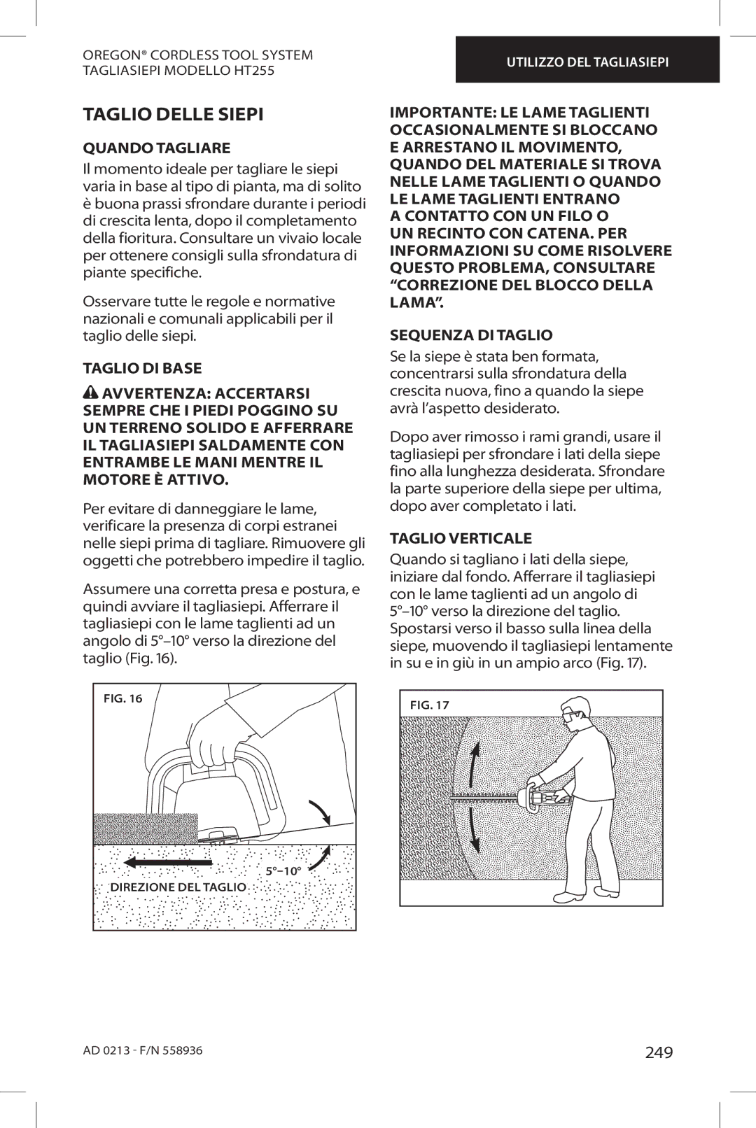 Oregon HT255 instruction manual Taglio Delle Siepi, 249, Quando Tagliare, Taglio Verticale 