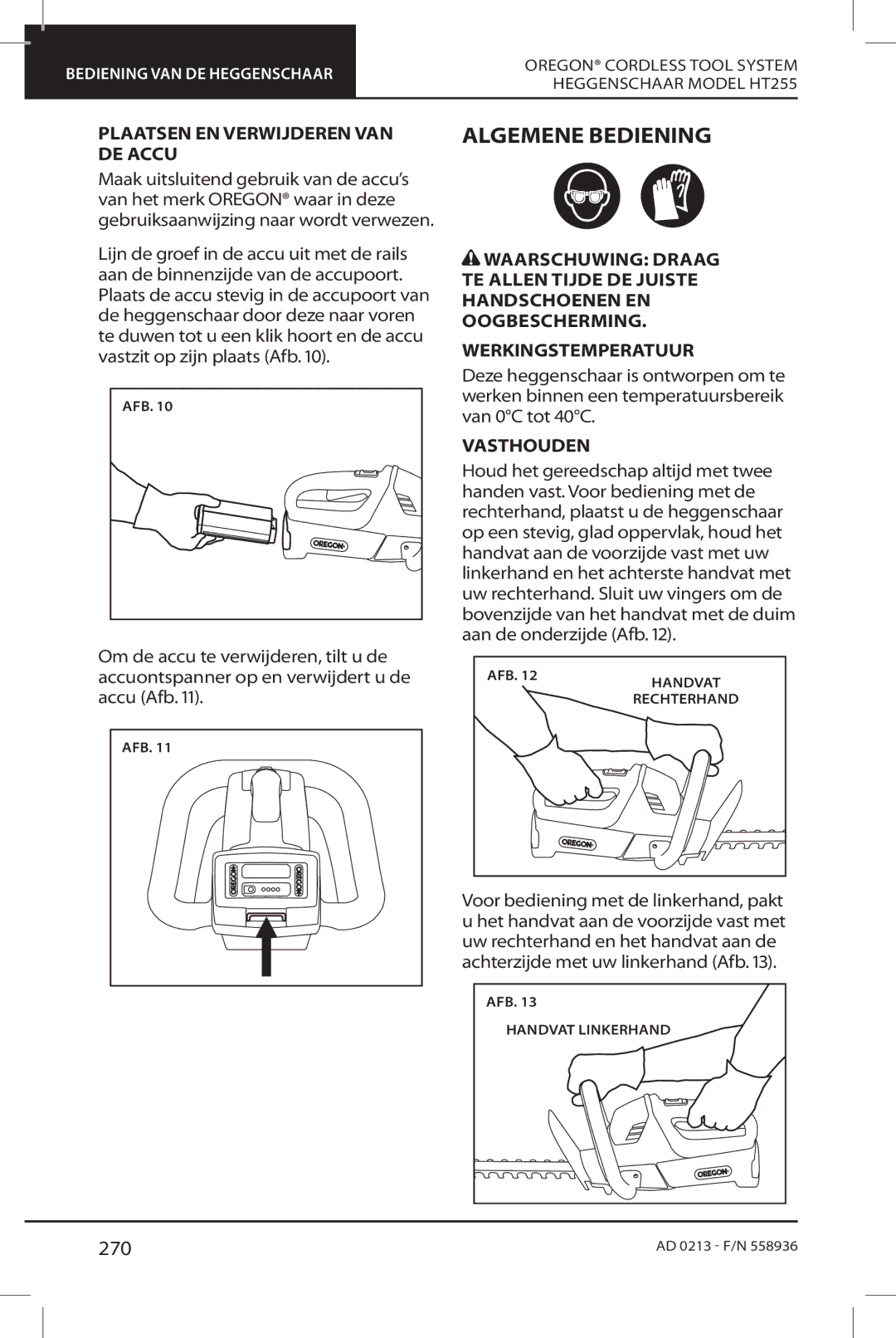 Oregon HT255 instruction manual Algemene Bediening, 270, Plaatsen EN Verwijderen VAN DE Accu, Vasthouden 