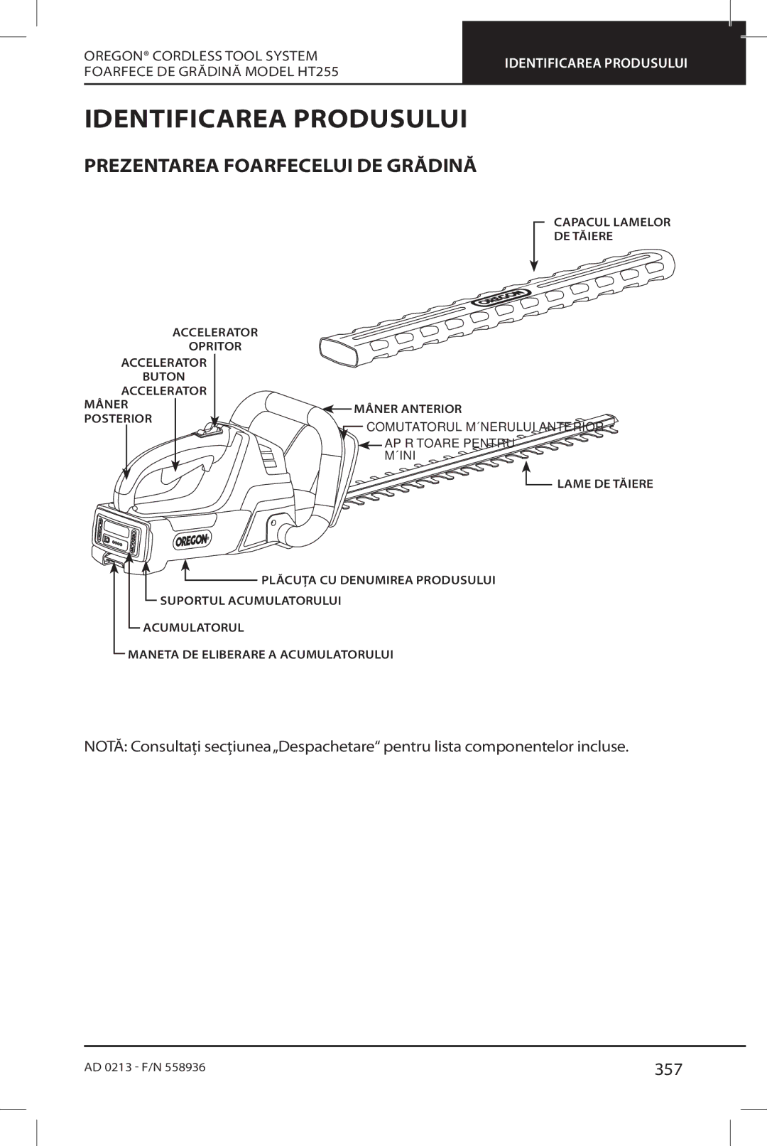 Oregon HT255 instruction manual Identificarea Produsului, Prezentarea Foarfecelui DE Grădină, 357 