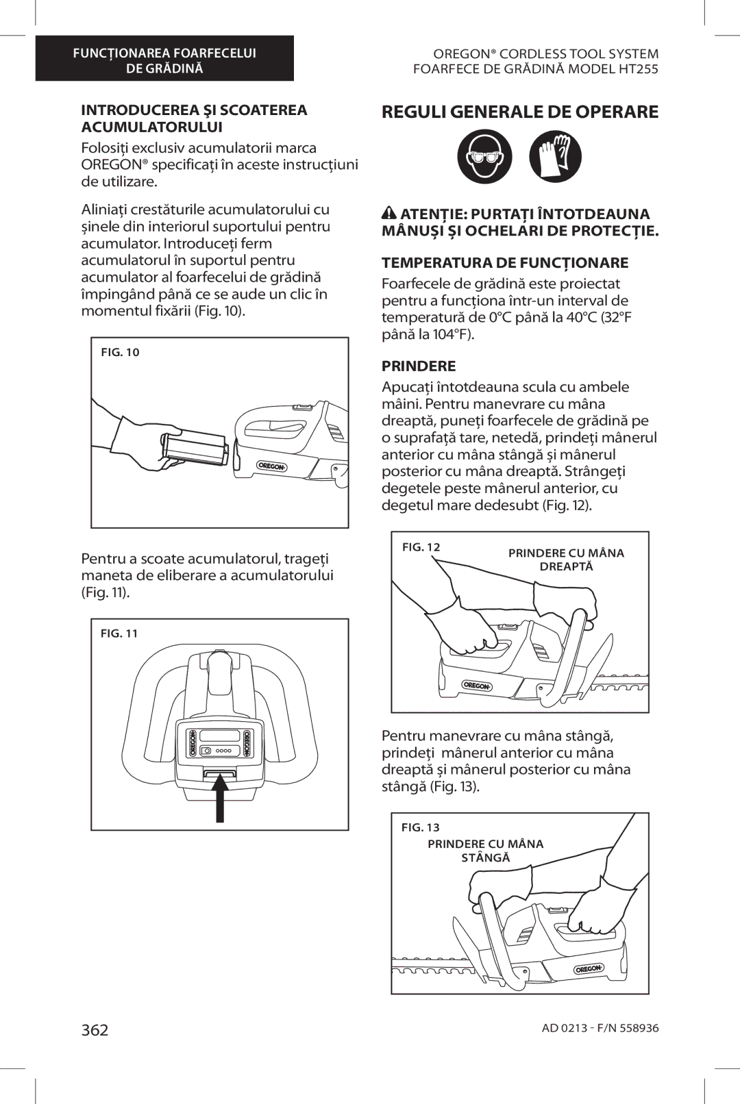 Oregon HT255 instruction manual Reguli Generale DE Operare, 362, Introducerea ŞI Scoaterea Acumulatorului, Prindere 