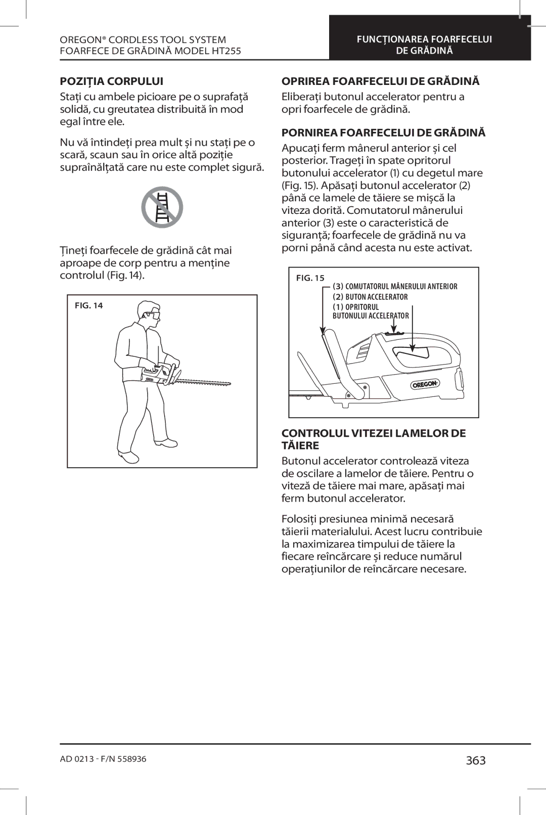 Oregon HT255 instruction manual 363, Poziția Corpului, Oprirea Foarfecelui DE Grădină, Pornirea Foarfecelui DE Grădină 