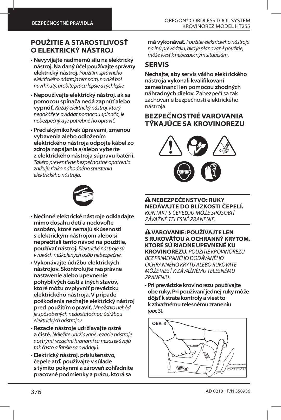 Oregon HT255 Použitie a Starostlivosť O Elektrický Nástroj, Bezpečnostné Varovania Týkajúce SA Krovinorezu, 376 