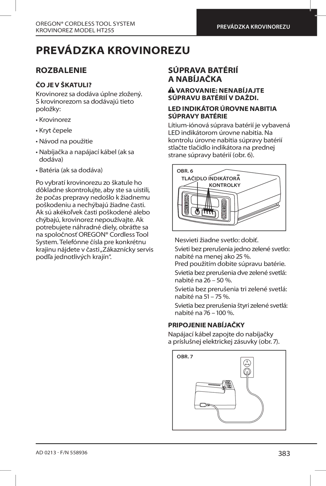 Oregon HT255 instruction manual Prevádzka Krovinorezu, Rozbalenie, Súprava Batérií Nabíjačka, 383 