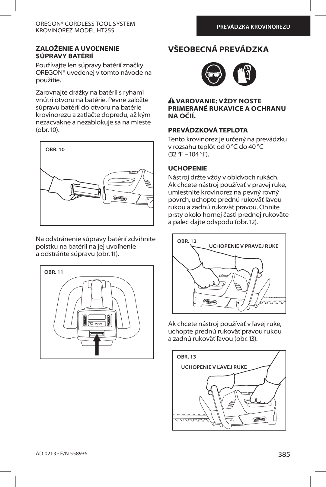 Oregon HT255 instruction manual Všeobecná Prevádzka, 385, Založenie a Uvoľnenie Súpravy Batérií, Uchopenie 