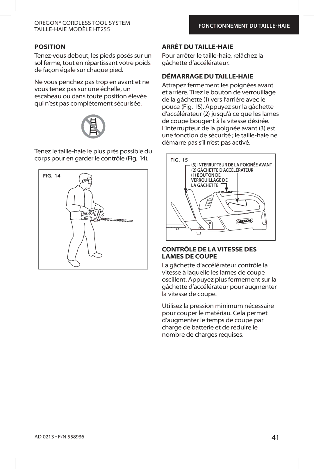 Oregon HT255 Position, Arrêt DU TAILLE-HAIE, Démarrage DU TAILLE-HAIE, Contrôle DE LA Vitesse DES Lames DE Coupe 