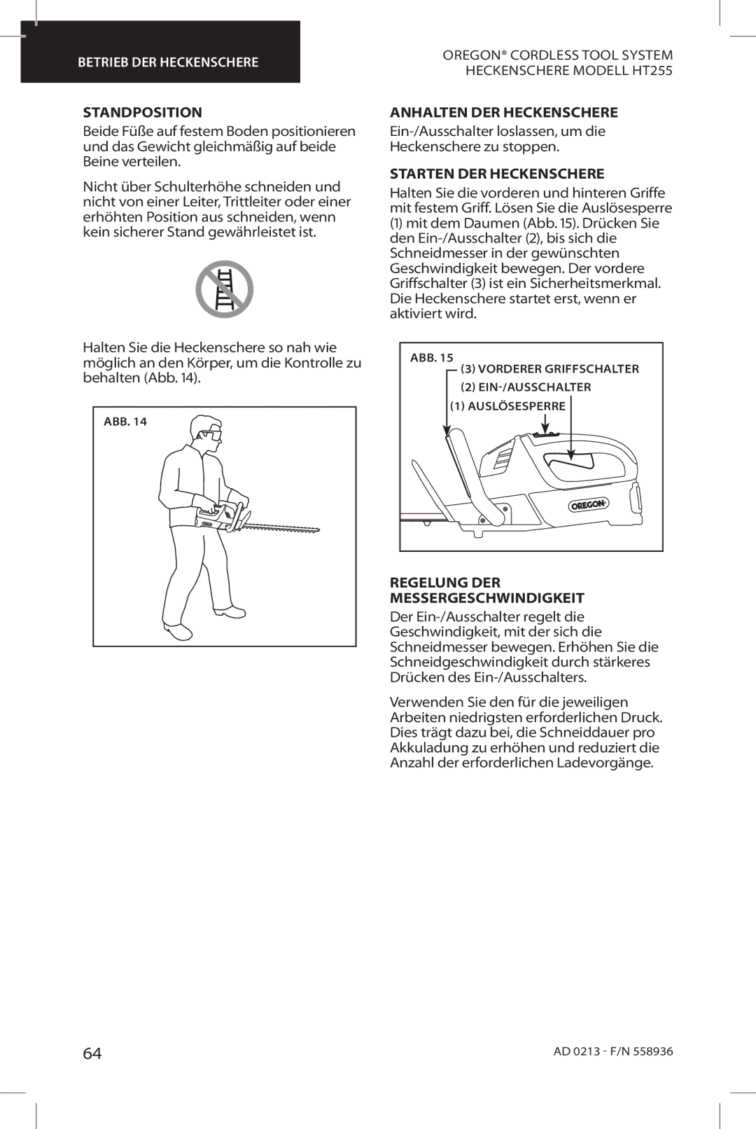 Oregon HT255 Standposition, Anhalten DER Heckenschere, Starten DER Heckenschere, Regelung DER Messergeschwindigkeit 