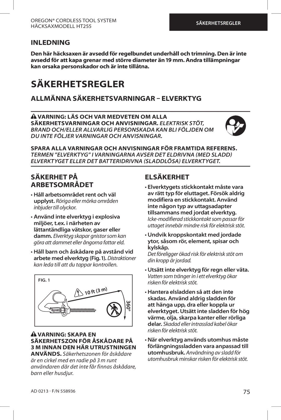 Oregon HT255 Säkerhetsregler, Inledning, Allmänna Säkerhetsvarningar Elverktyg, Säkerhet PÅ Arbetsområdet, Elsäkerhet 