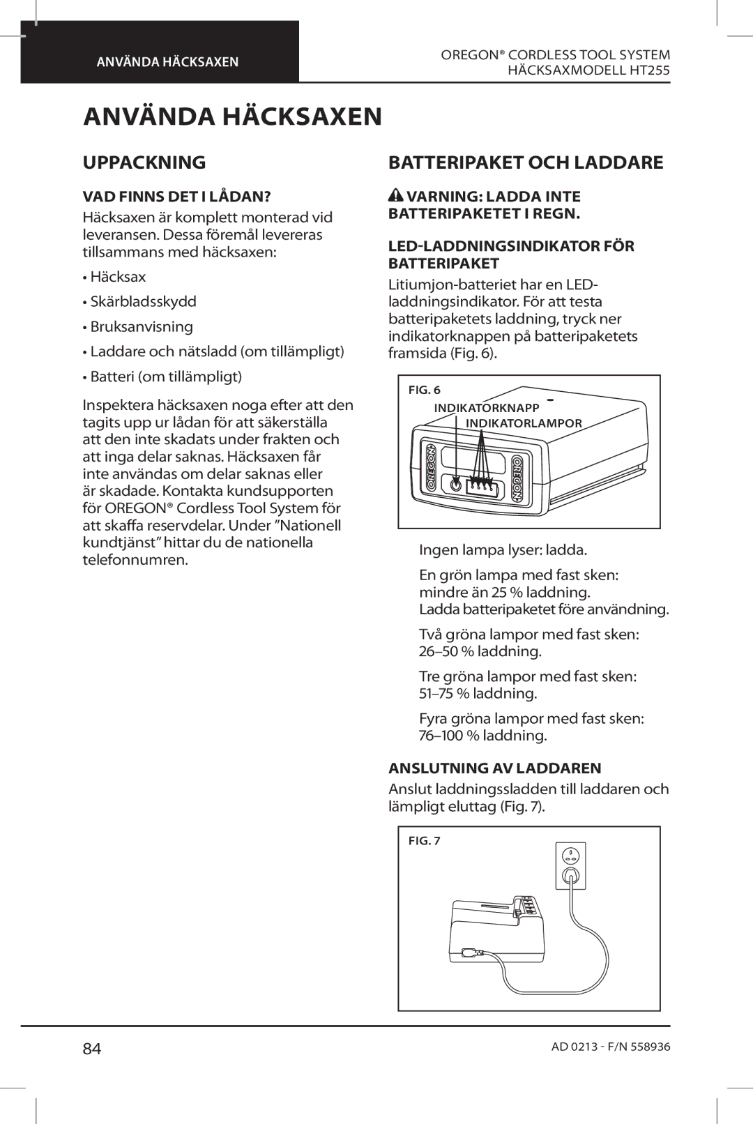 Oregon HT255 Använda Häcksaxen, Uppackning, Batteripaket OCH Laddare, VAD Finns DET I LÅDAN?, Anslutning AV Laddaren 