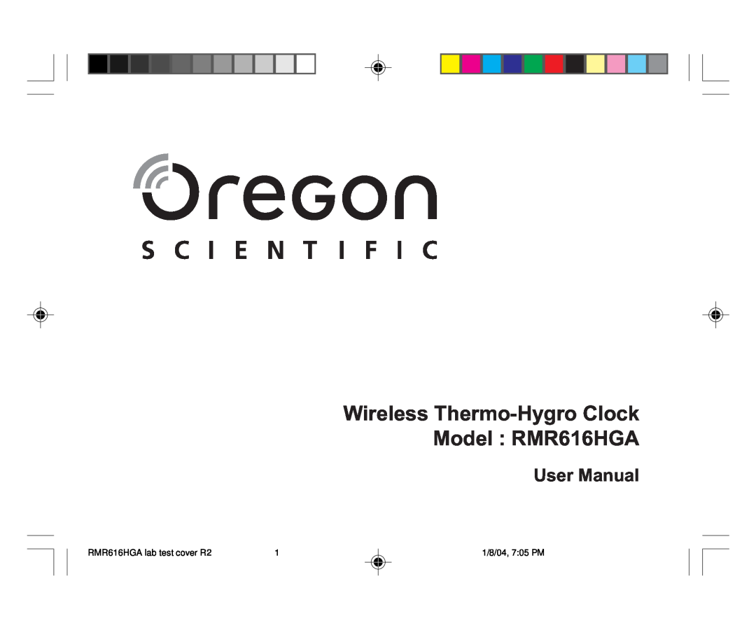 Oregon user manual Wireless Thermo-Hygro Clock Model RMR616HGA, RMR616HGA lab test cover R2, 1/8/04, 705 PM 