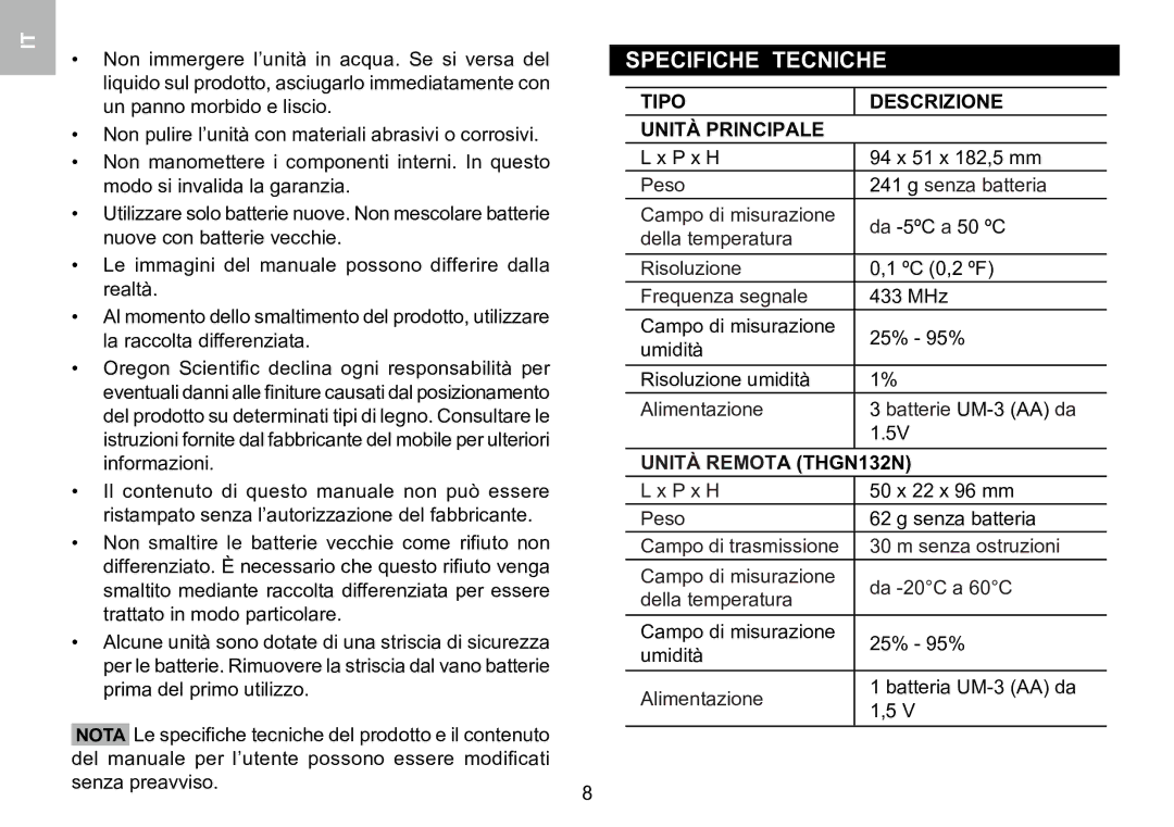 Oregon Scientific 086L005036-017 user manual Specifiche Tecniche, Tipo Descrizione Unità Principale, Unità Remota THGN132N 