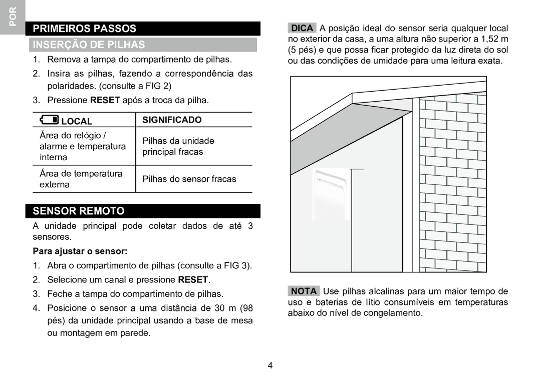 Oregon Scientific 086L005036-017 user manual Primeiros Passos Inserção DE Pilhas, Local Significado, Para ajustar o sensor 