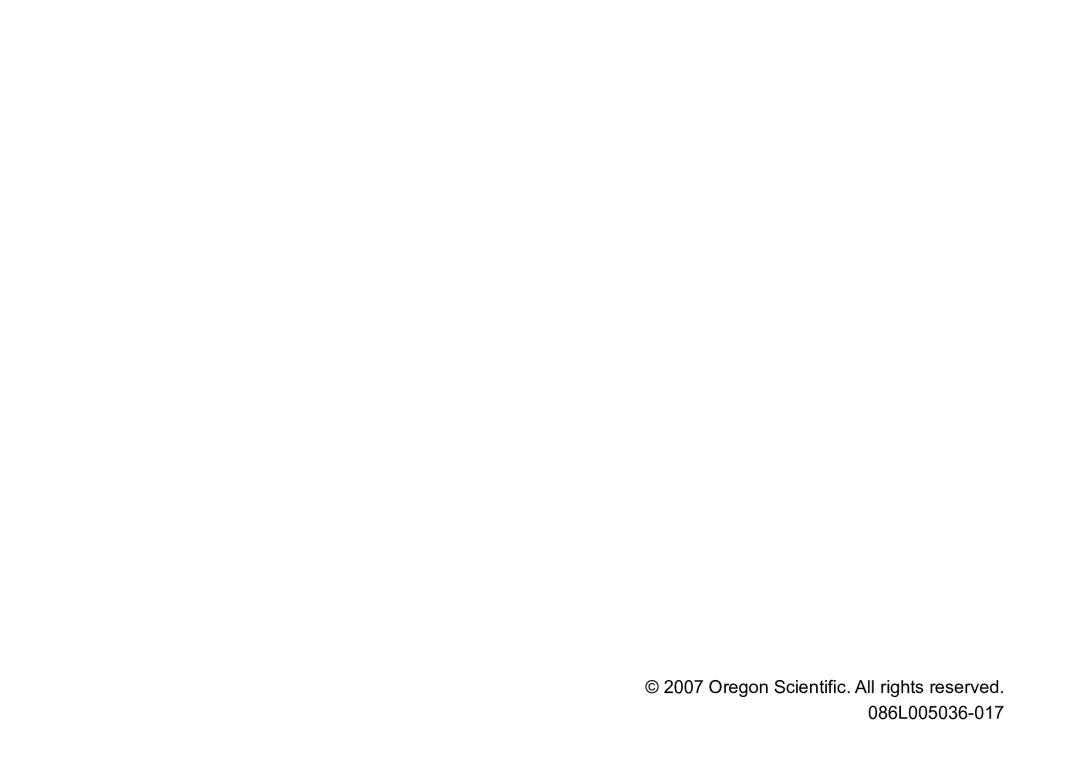 Oregon Scientific 086L005036-017 user manual Oregon Scientiﬁc. All rights reserved L005036-017 