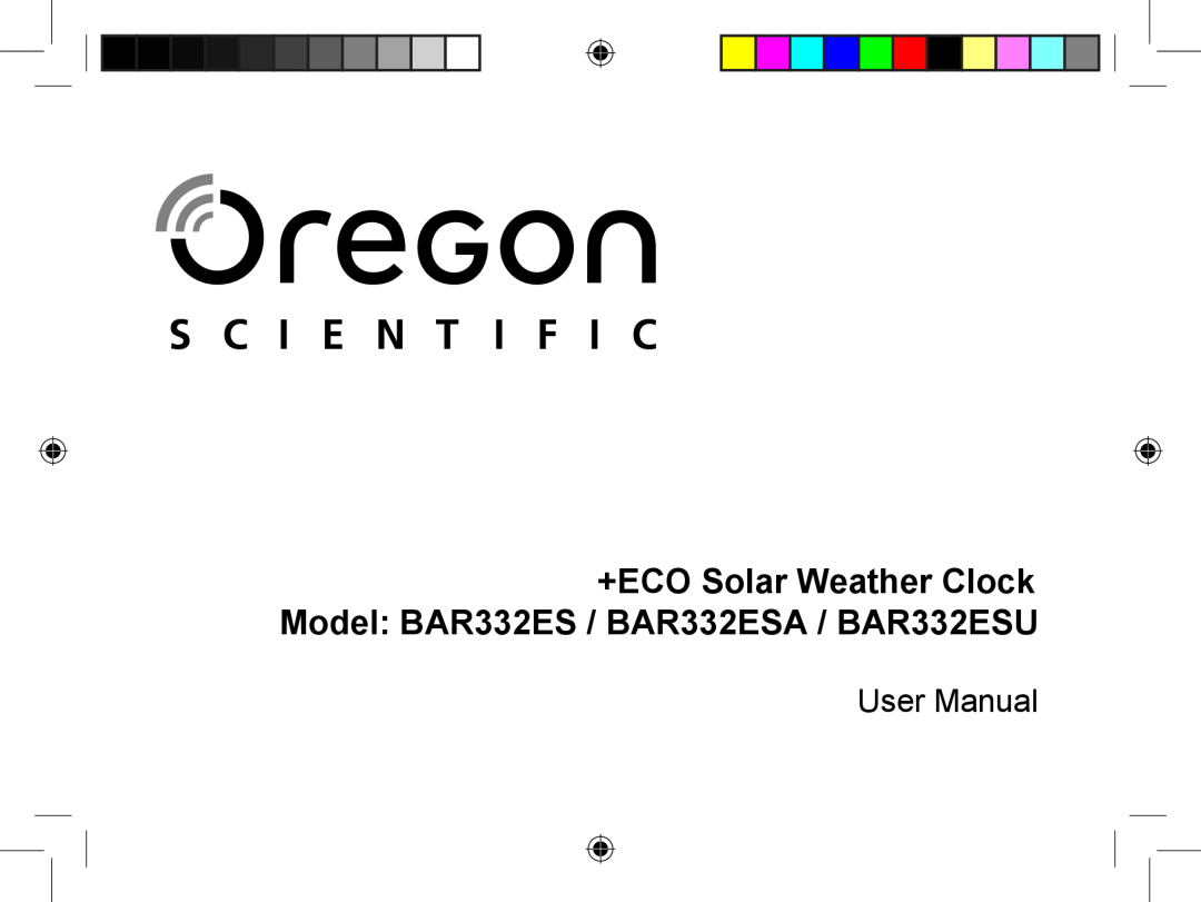Oregon Scientific user manual +ECO Solar Weather Clock Model BAR332ES / BAR332ESA / BAR332ESU, User Manual 