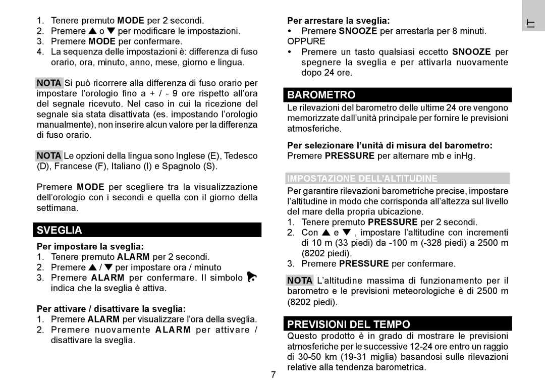 Oregon Scientific 086L004438-013, BAR388HG user manual Sveglia, Barometro, Previsioni DEL Tempo, Per impostare la sveglia 