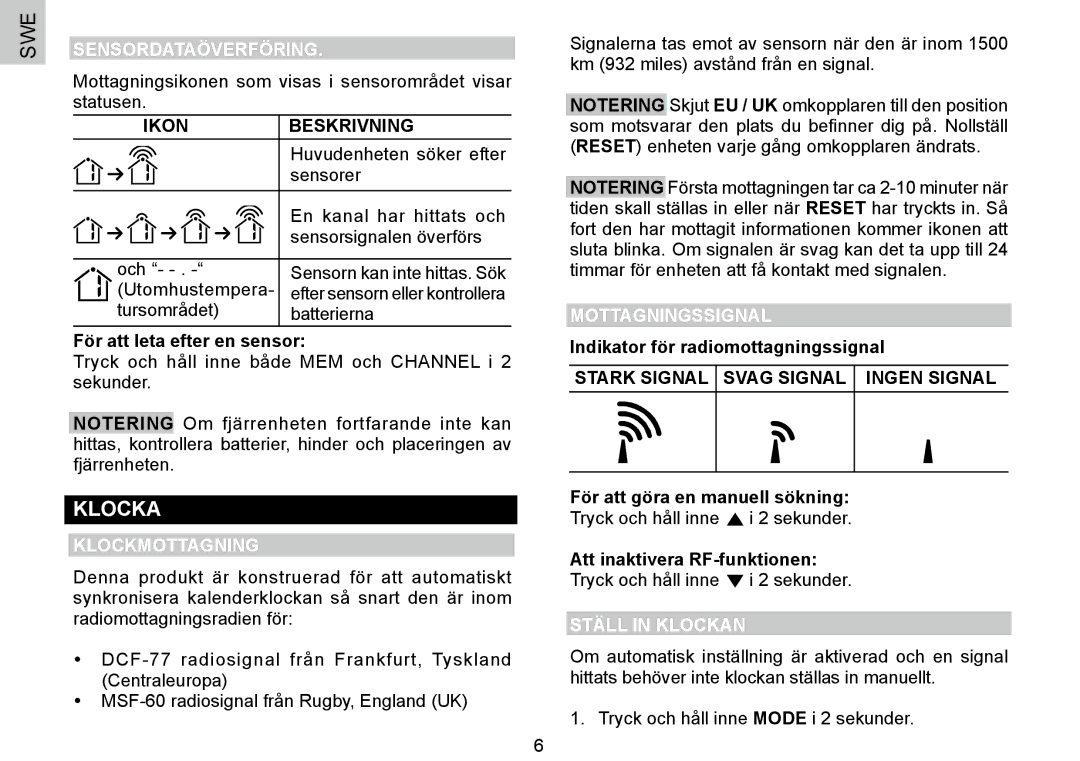 Oregon Scientific BAR388HG, 086L004438-013 Sensordataöverföring, Klockmottagning, Mottagningssignal, Ställ in Klockan 