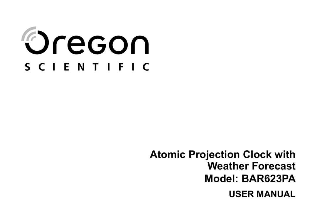 Oregon Scientific user manual Atomic Projection Clock with Weather Forecast Model BAR623PA 