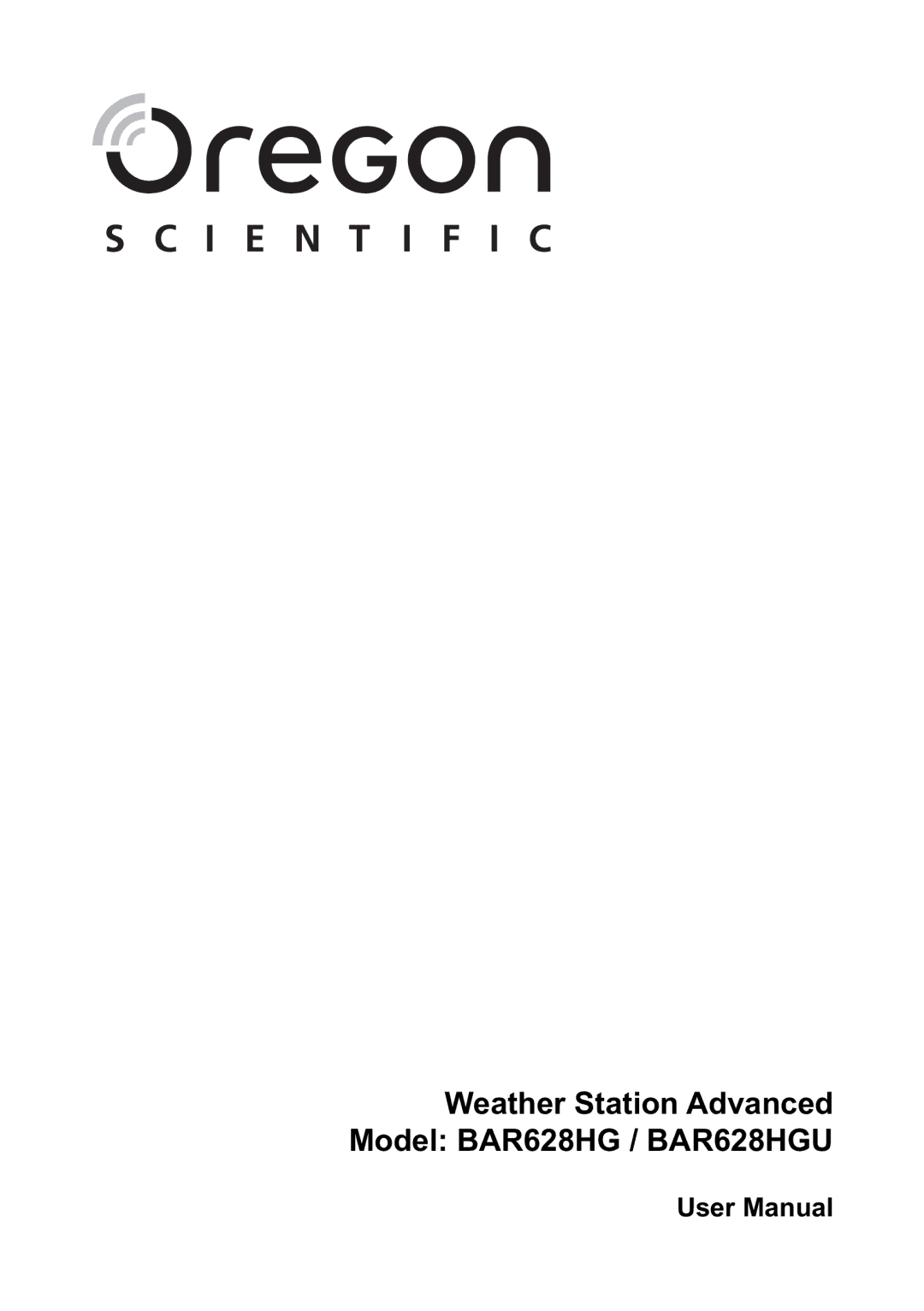 Oregon Scientific user manual Weather Station Advanced Model BAR628HG / BAR628HGU 