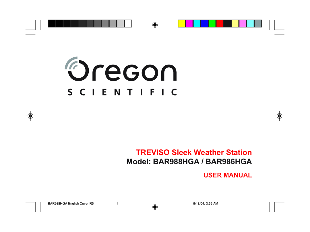 Oregon Scientific user manual TREVISO Sleek Weather Station, Model BAR988HGA / BAR986HGA, User Manual, 9/18/04, 255 AM 