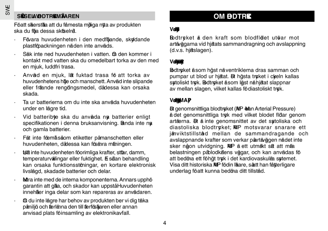 Oregon Scientific BPW120 user manual OM Blodtryck, Skötsel AV Blodtrycksmätaren, Vad är blodtryck? 