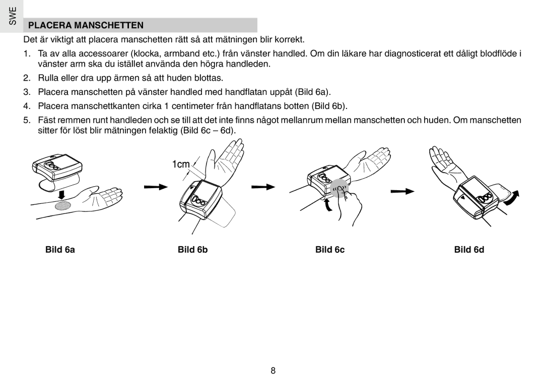 Oregon Scientific BPW120 user manual Placera Manschetten, Bild 6a Bild 6b Bild 6c Bild 6d 