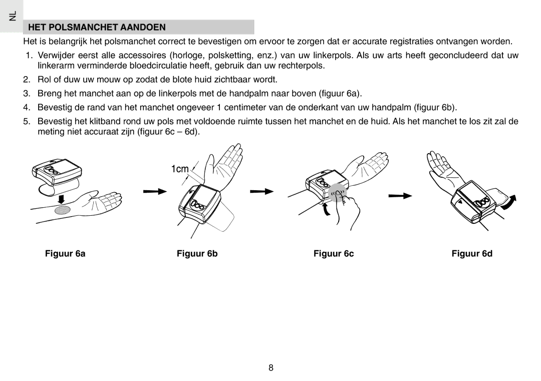 Oregon Scientific BPW120 user manual HET Polsmanchet Aandoen, Figuur 6a Figuur 6b Figuur 6c Figuur 6d 