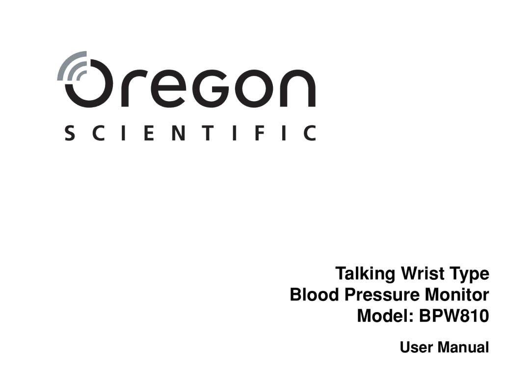 Oregon Scientific user manual Talking Wrist Type Blood Pressure Monitor Model BPW810 