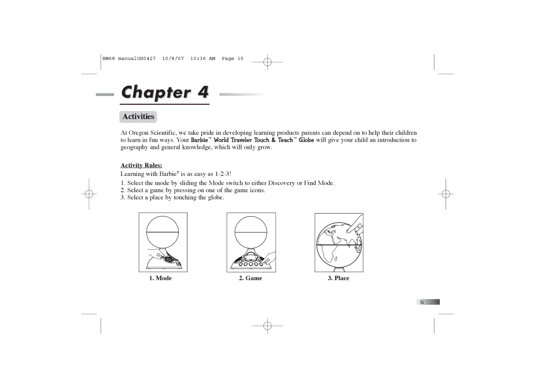 Oregon Scientific BW68 manual Activities, Mode Game Place 