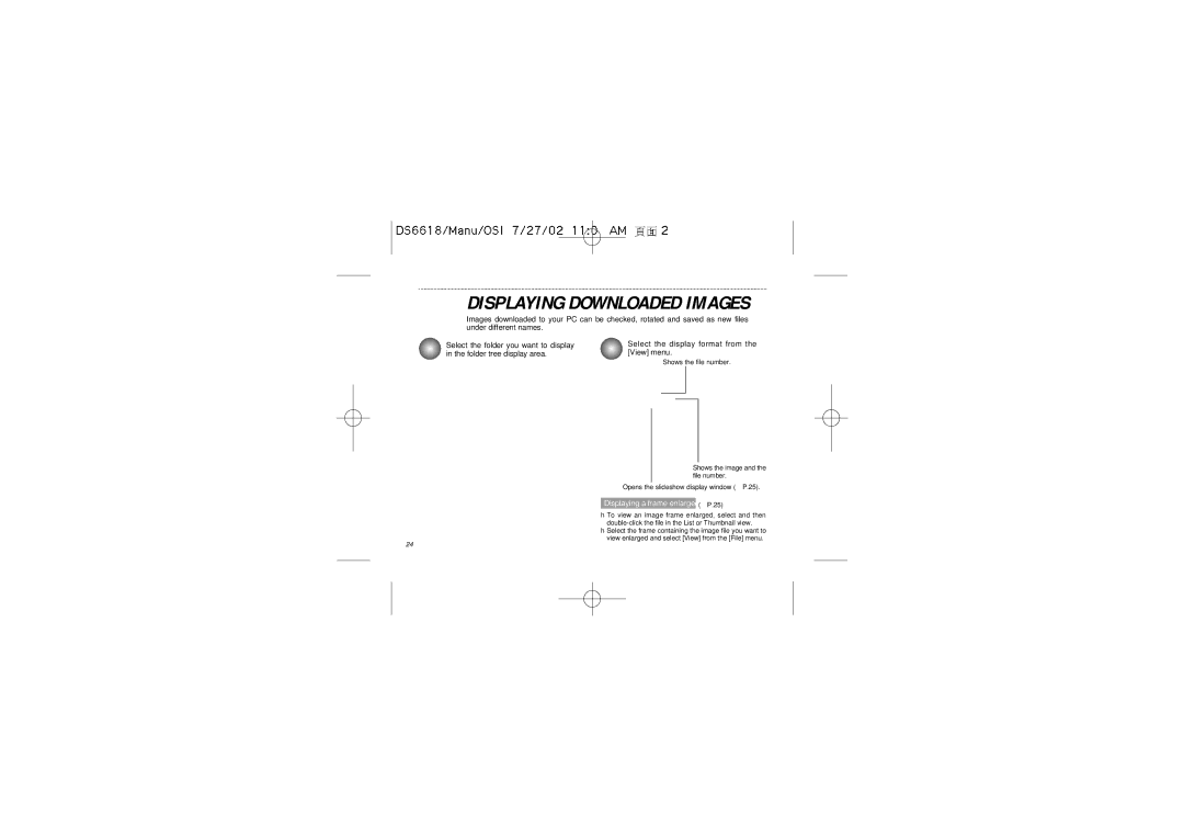 Oregon Scientific DS6618 user manual Displaying Downloaded Images, Displaying a frame enlarged /P.25 