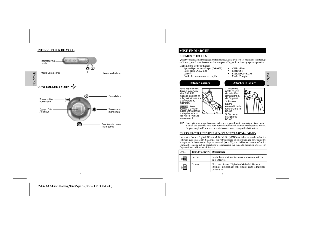 Oregon Scientific DS6639 user manual Mise EN Marche, Interrupteur DE Mode, Elements Inclus, Controleur 4 Voies 