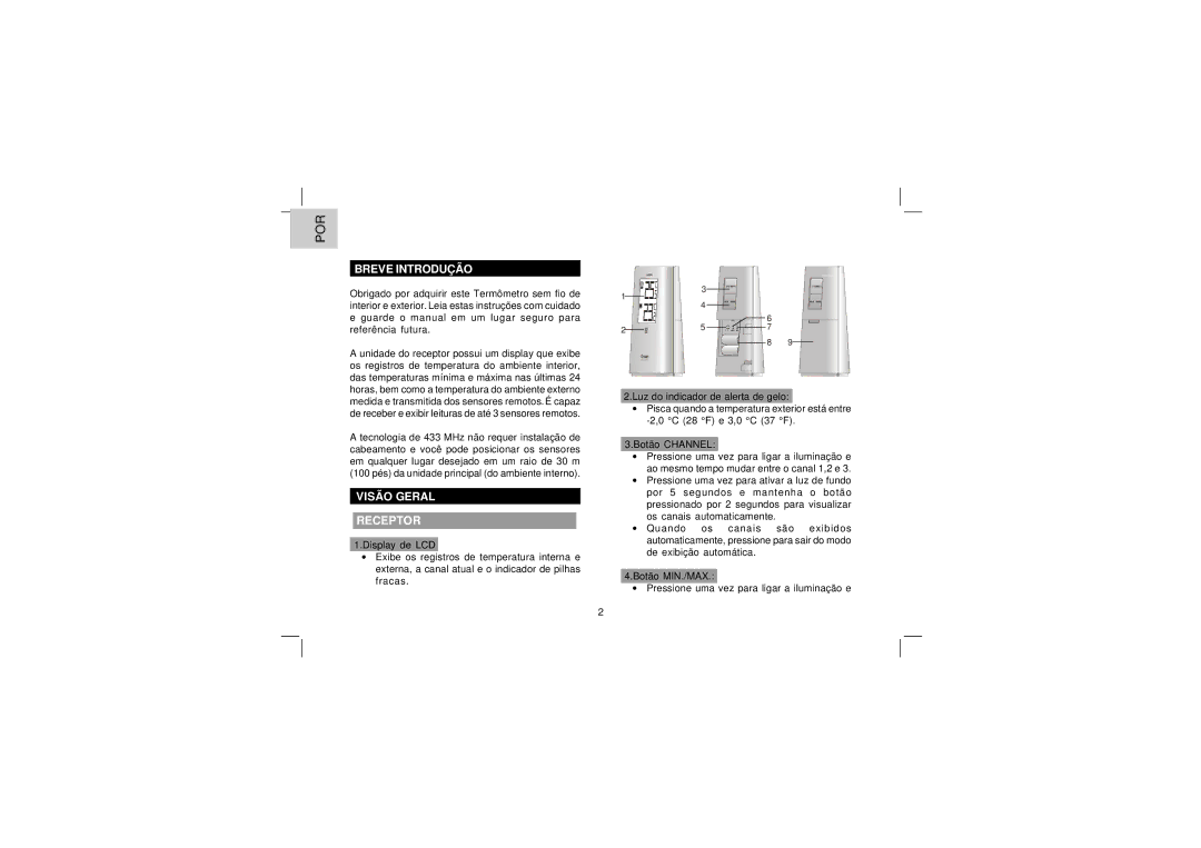 Oregon Scientific EW91 user manual Breve Introdução, Visão Geral Receptor 