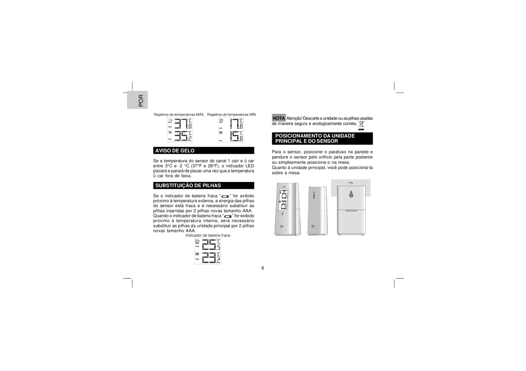 Oregon Scientific EW91 user manual Aviso DE Gelo, Substituição DE Pilhas, Posicionamento DA Unidade Principal E do Sensor 