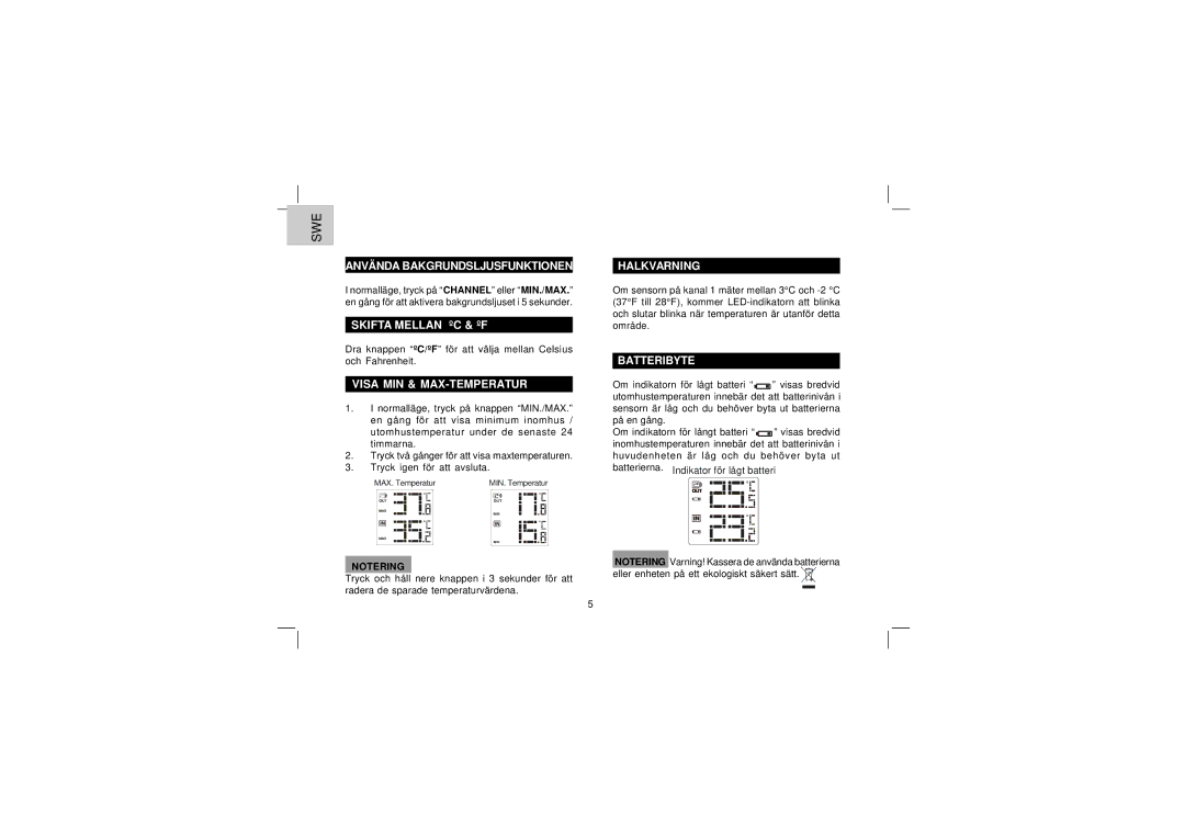 Oregon Scientific EW91 user manual Använda Bakgrundsljusfunktionen, Visa MIN & MAX-TEMPERATUR, Halkvarning, Batteribyte 