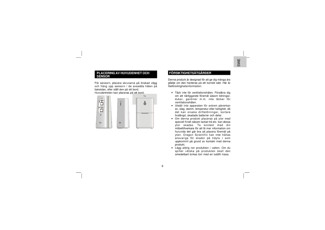 Oregon Scientific EW91 user manual Placering AV Huvudenhet OCH Sensor, Försiktighetsåtgärder 