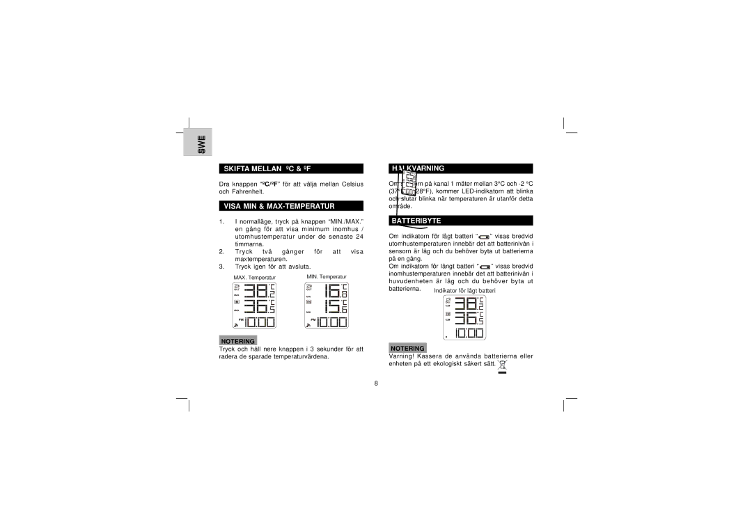 Oregon Scientific EW92 user manual Visa MIN & MAX-TEMPERATUR, Halkvarning, Batteribyte 