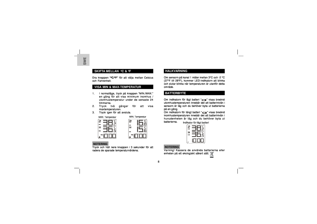 Oregon Scientific EW92 user manual Skifta Mellan ºc & ºf, Visa Min & Max-Temperatur, Halkvarning, Batteribyte 
