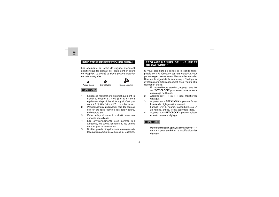 Oregon Scientific EW96 user manual Indicateur DE Reception DU Signal, Reglage Manuel DE L’HEURE ET DU Calendrier 