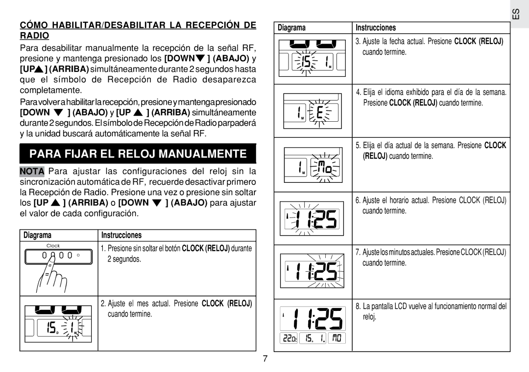 Oregon Scientific JM889N user manual Para Fijar EL Reloj Manualmente, Cómo HABILITAR/DESABILITAR LA Recepción DE Radio 