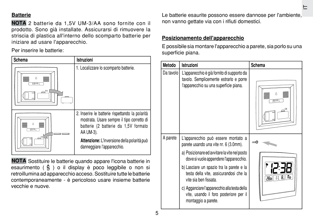 Oregon Scientific JM889N user manual Batterie, Schema Istruzioni, Posizionamento dellapparecchio, Metodo Istruzioni Schema 