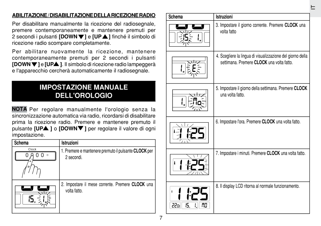 Oregon Scientific JM889N user manual Impostazione Manuale Dellorologio, Abilitazione/Disabilitazionedellaricezioneradio 