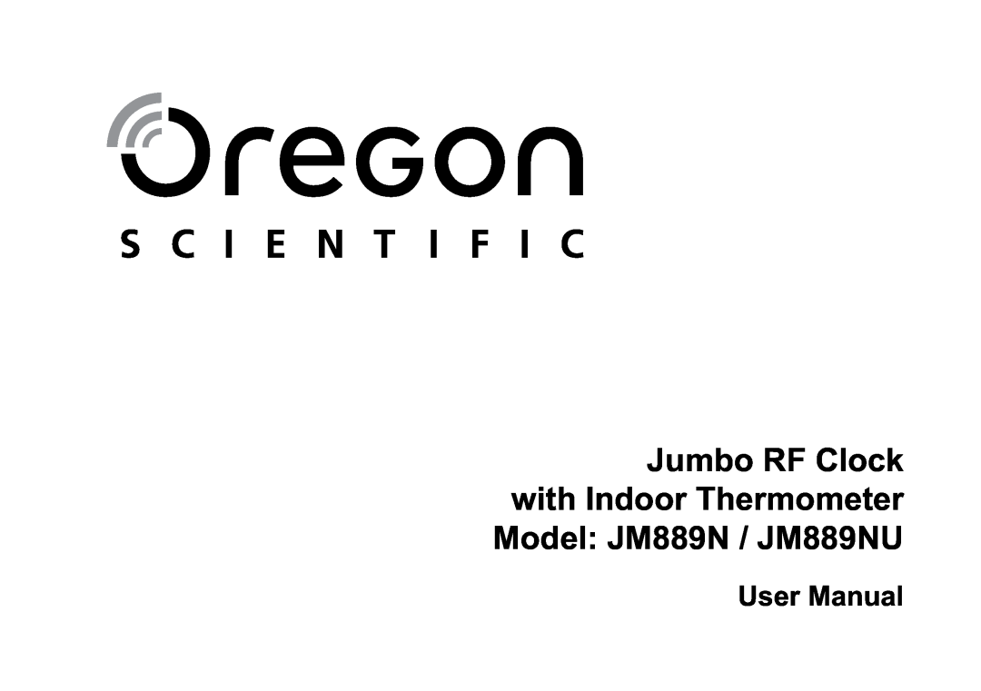 Oregon Scientific user manual Jumbo RF Clock with Indoor Thermometer Model JM889N / JM889NU, User Manual 