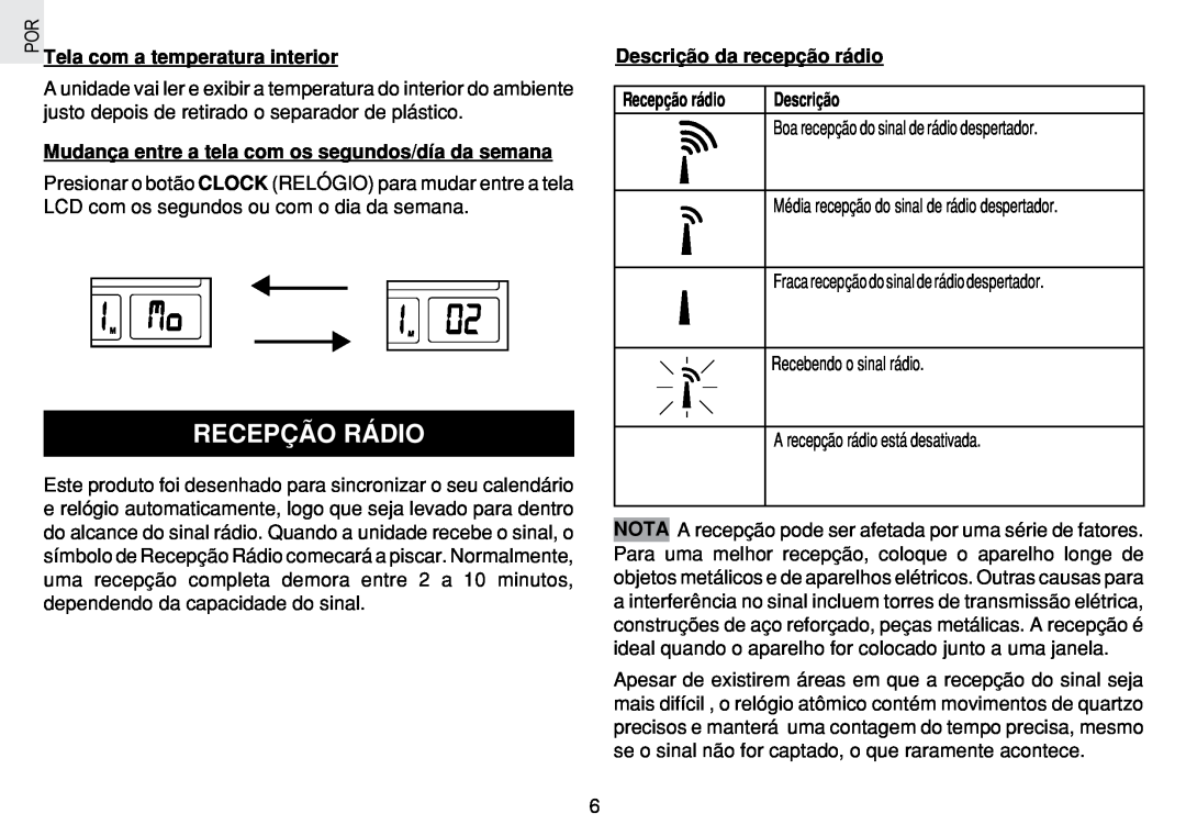 Oregon Scientific JM889N user manual Recepção Rádio, Tela com a temperatura interior, Descrição da recepção rádio 