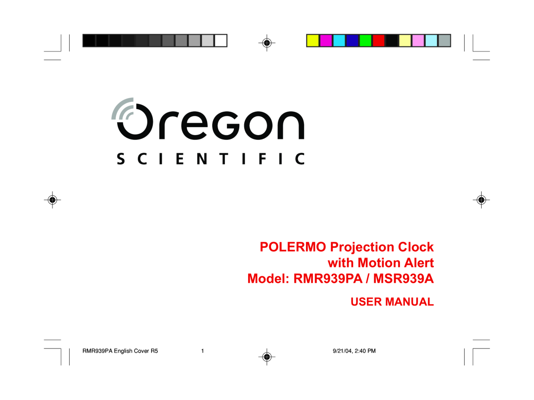 Oregon Scientific user manual POLERMO Projection Clock with Motion Alert Model RMR939PA / MSR939A, User Manual 