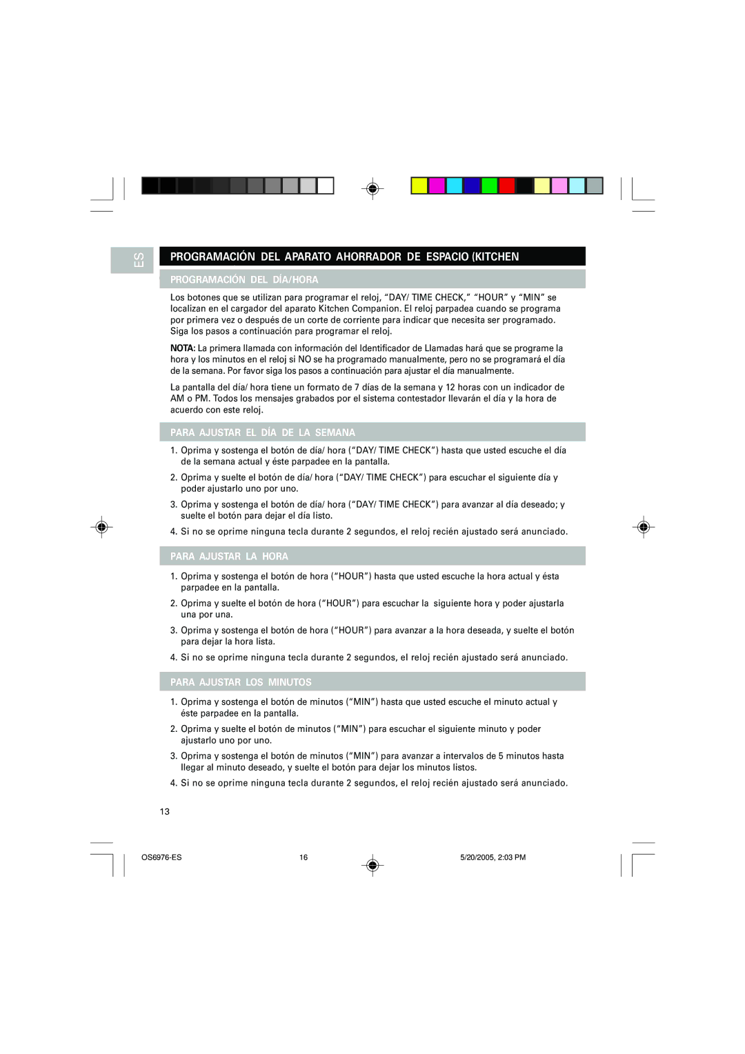 Oregon Scientific OS6976 user manual Programación DEL Aparato Ahorrador DE Espacio Kitchen, Programación DEL DÍA/HORA 