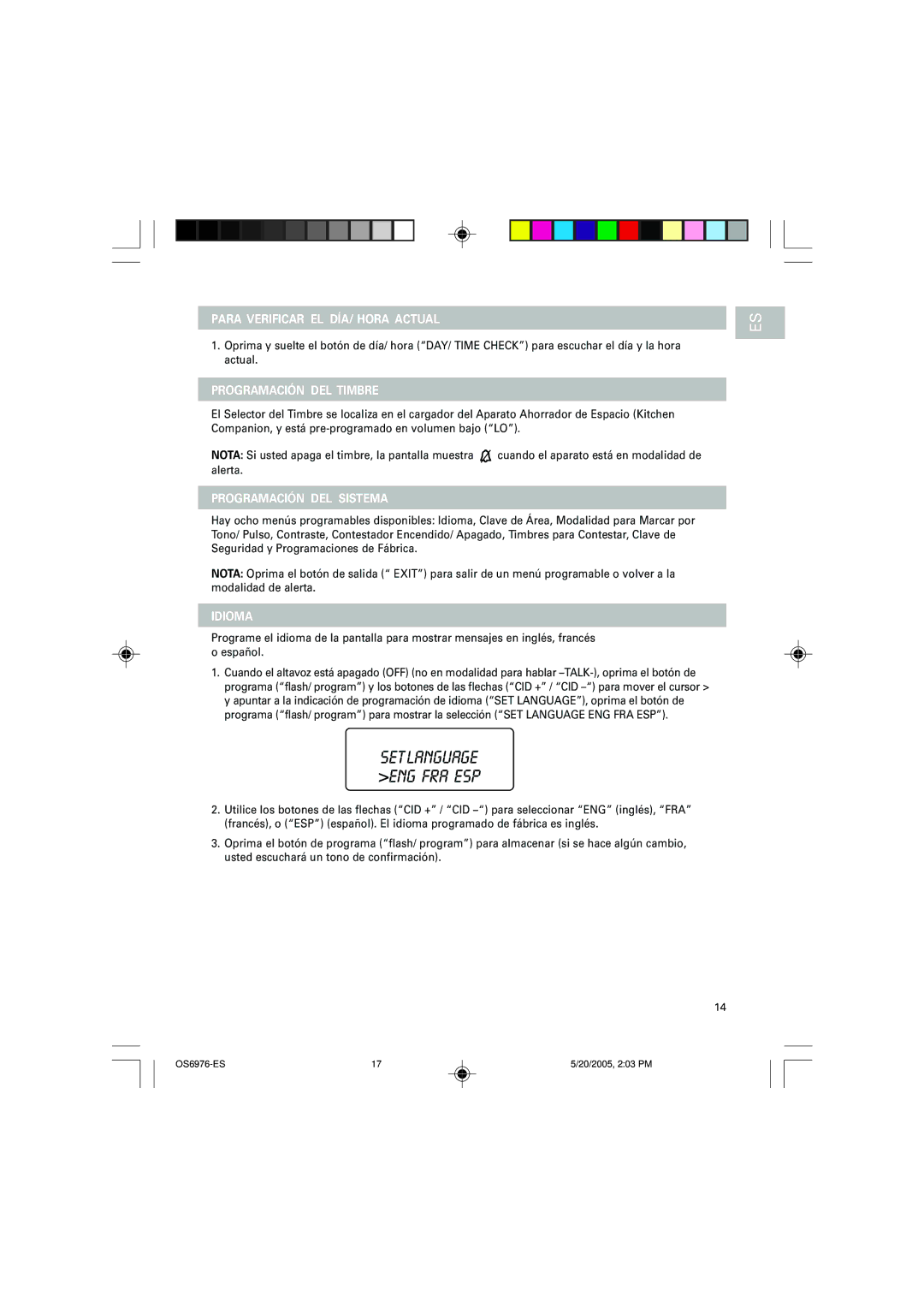 Oregon Scientific OS6976 Para Verificar EL DÍA/ Hora Actual, Programación DEL Timbre, Programación DEL Sistema, Idioma 