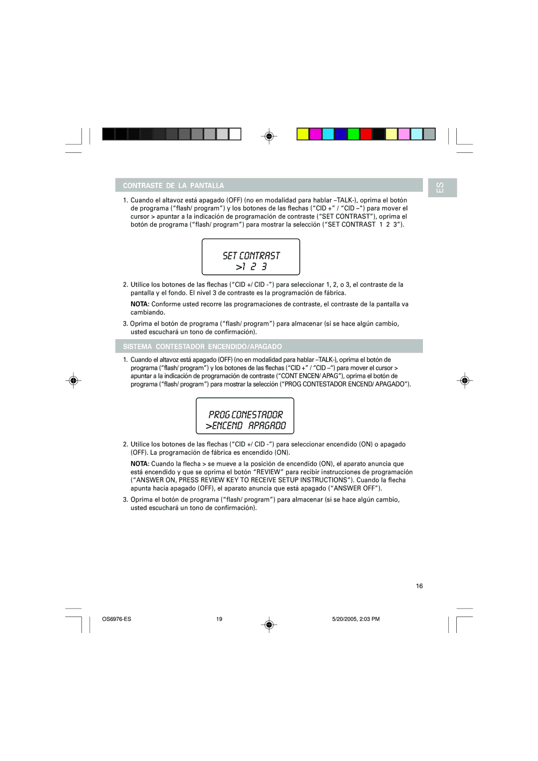 Oregon Scientific OS6976 user manual Contraste DE LA Pantalla, Sistema Contestador ENCENDIDO/APAGADO 