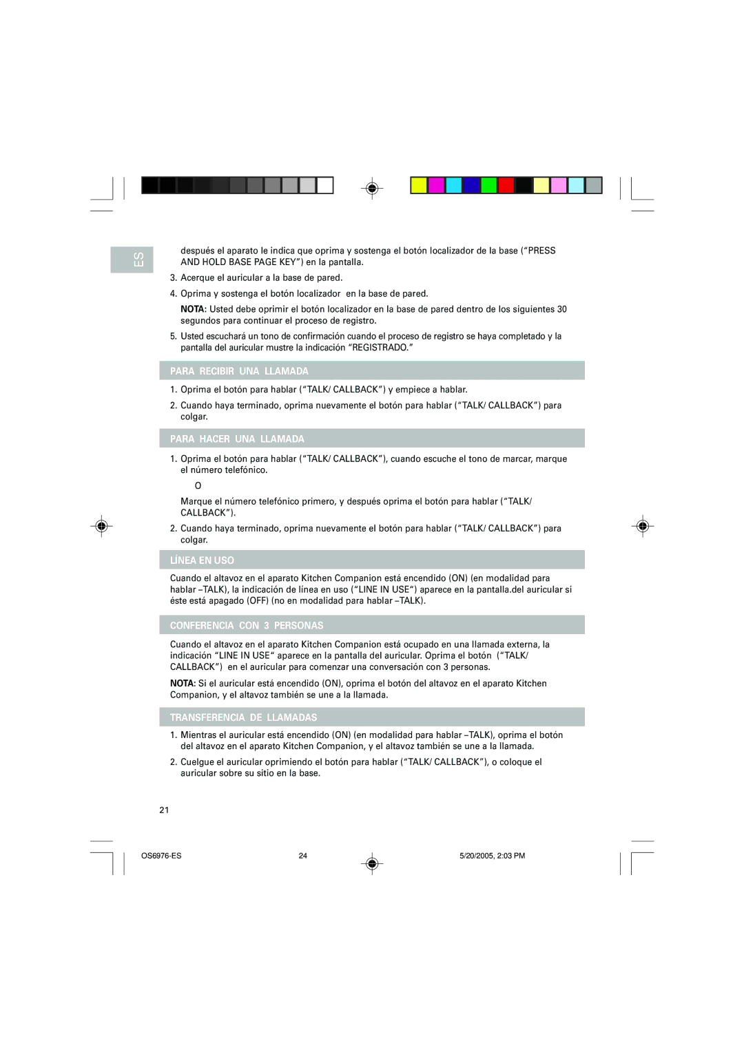 Oregon Scientific OS6976 Para Recibir UNA Llamada, Para Hacer UNA Llamada, Línea EN USO, Conferencia CON 3 Personas 