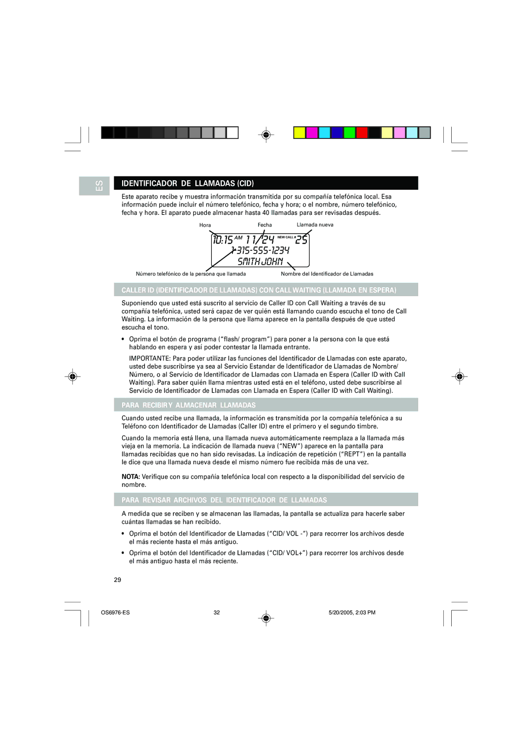 Oregon Scientific OS6976 user manual Identificador DE Llamadas CID, Para Recibir Y Almacenar Llamadas 